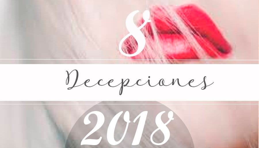 decepciones de maquillaje y cosmetica 2018 madridvenek