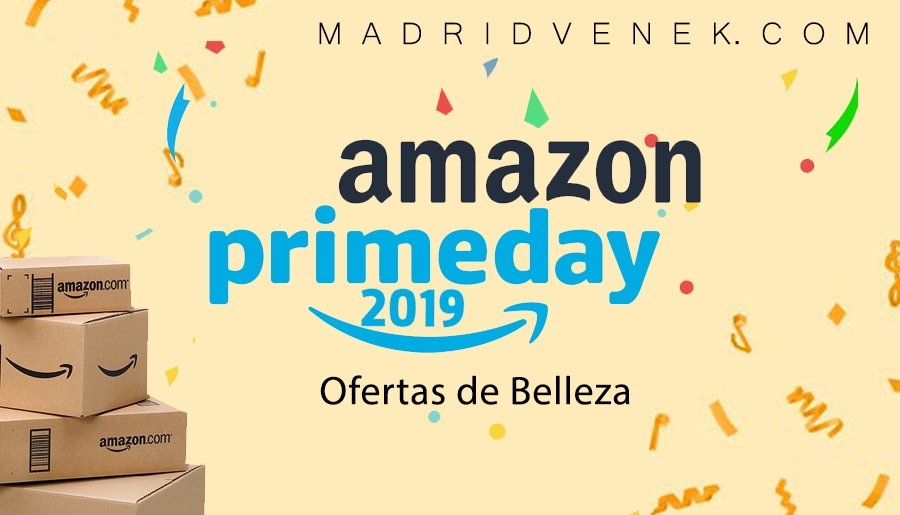 amazon prime day 2019 belleza ofertas prime day belleza 2019 productos de belleza prime day 2019 madridvenek