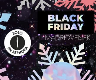 SEPHORA BLACK FRIDAY 2019 ofertas y descuentos maquillaje madridvenek